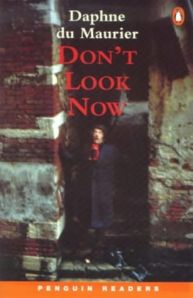 Don't Look Now and Other Stories